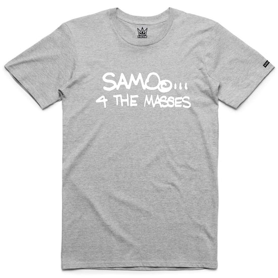 SAMO©... 4 The Masses T-Shirt